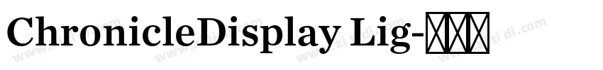 ChronicleDisplay Lig字体转换
